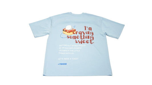 THE TOCHI TEE - CRAVING SWEET THINGS *PRE-ORDER*